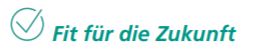 Fit für die Zukunft