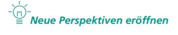 neue Perspektiven öffnen
